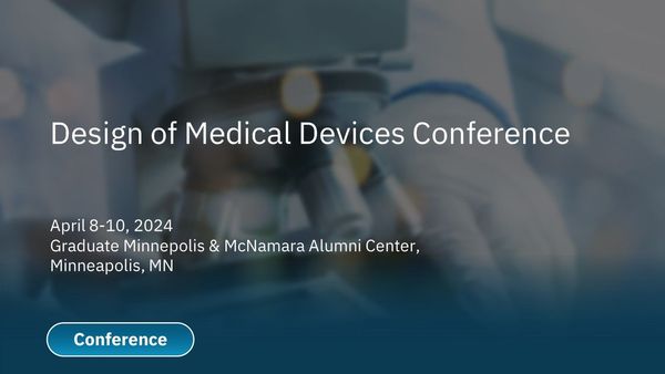 Design of Medical Devices Conference